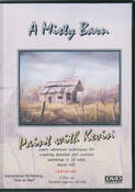 Kevin Hill A Misty Barn Painting